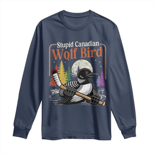 Stupid Canadian Wolf Bird Long Sleeve Shirt Retro Romance Hockey LGBT Book Movie Fans TS10 Navy Print Your Wear