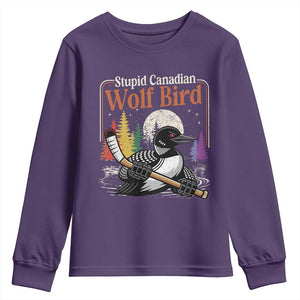 Stupid Canadian Wolf Bird Youth Sweatshirt Retro Romance Hockey LGBT Book Movie Fans TS10 Purple Print Your Wear