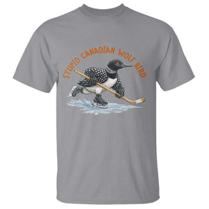 Stupid Canadian Wolf Bird T Shirt Funny Romance Hockey Fan LGBTQ+ TS10 Sport Gray Print Your Wear
