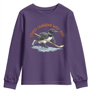 Stupid Canadian Wolf Bird Youth Sweatshirt Funny Romance Hockey Fan LGBTQ+ TS10 Purple Print Your Wear