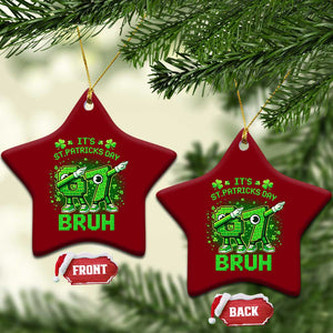 Its St Patricks Day 67 Bruh Ceramic Ornament Funny Shamrock Six Seven 6 7 Meme Gen Alpha TS10 Print Your Wear