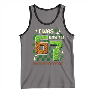 I Was 6 Now Im 7 Tank Top Funny Six Seven 7th Birthday 67 Gaming Meme TS10 Deep Heather Black Print Your Wear