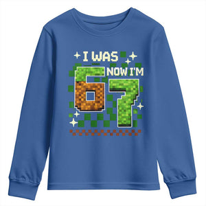 I Was 6 Now Im 7 Youth Sweatshirt Funny Six Seven 7th Birthday 67 Gaming Meme TS10 Royal Blue Print Your Wear