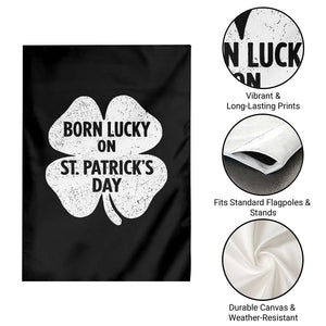 Born Lucky On St Patricks Day Garden Flag Irish Birthday Bday Shamrock Clovers TS10 Print Your Wear