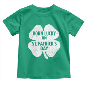 Born Lucky On St Patricks Day Toddler T Shirt Irish Birthday Bday Shamrock Clovers TS10 Irish Green Print Your Wear