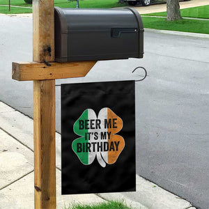 Funny Birthday St Patricks Day Garden Flag Beer Me Its My Birthday Ireland Irish Shamrock TS10 Print Your Wear