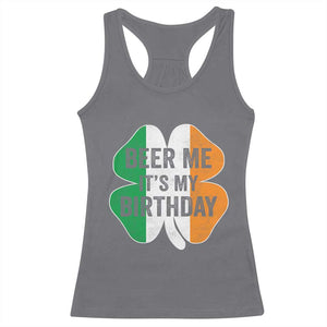 Funny Birthday St Patricks Day Racerback Tank Top Beer Me Its My Birthday Ireland Irish Shamrock TS10 Charcoal Print Your Wear