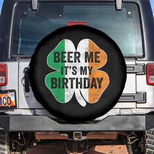 Funny Birthday St Patricks Day Spare Tire Cover Beer Me Its My Birthday Ireland Irish Shamrock TS10 No hole Black Print Your Wear