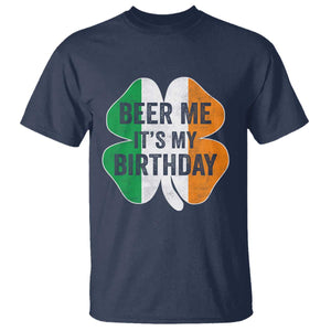 Funny Birthday St Patricks Day T Shirt Beer Me Its My Birthday Ireland Irish Shamrock TS10 Navy Print Your Wear