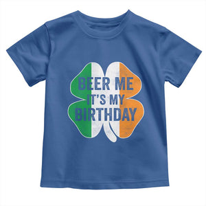 Funny Birthday St Patricks Day Toddler T Shirt Beer Me Its My Birthday Ireland Irish Shamrock TS10 Royal Blue Print Your Wear