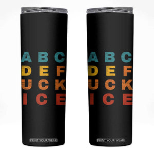 Fck Ice Skinny Tumbler Retro Protest Chinga La Migra Subtle FDT TS10 Black Print Your Wear