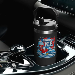 Abolish Ice Flip Straw Tumbler Subtle FDT Penguin Slush Drink Funny Summer Chill Mode TS10 Print Your Wear