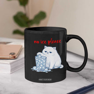 Abolish Ice Protest Coffee Mug Subtle FDT Cat Meme No Ice Please TS10 Print Your Wear