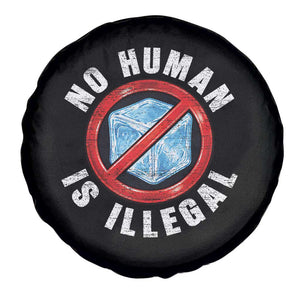 Abolish Ice No Human is Illegal Spare Tire Cover Retro Protest Subtle FDT TS10 Print Your Wear