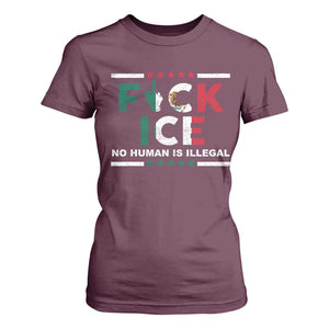 Fck Ice T Shirt For Women Mexico Flag Mexican Immigrant Anti Immigration Enforcement TS10 Maroon Print Your Wear