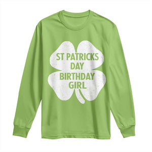 St Patricks Day Birthday Girl Long Sleeve Shirt Irish Bday Shamrock Clovers TS10 Lime Print Your Wear