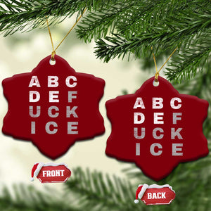 Fck Ice Ceramic Ornament Chinga La Migra Subtle FDT TS10 Print Your Wear