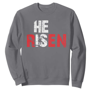He Is Risen Sweatshirt Vintage Christian Religious Faith TS10 Charcoal Print Your Wear