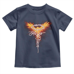 He Is Risen Toddler T Shirt Jesus Resurrection Easter Christian Cross Phoenix Rising TS10 Navy Print Your Wear