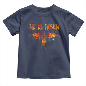 He Is Risen Toddler T Shirt Phoenix Christian Jesus Resurrection Cross TS10 Navy Print Your Wear