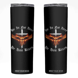 Easter Jesus Has Risen Skinny Tumbler Christian Religious Phoenix Resurrection Cross TS10 Black Print Your Wear