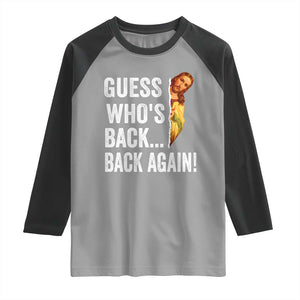 Funny Jesus Meme Quote Raglan Shirt Easter Guess Whos Back Funny Religious TS10 Sport Gray Black Print Your Wear