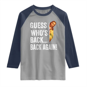 Funny Jesus Meme Quote Raglan Shirt Easter Guess Whos Back Funny Religious TS10 Sport Gray Navy Print Your Wear