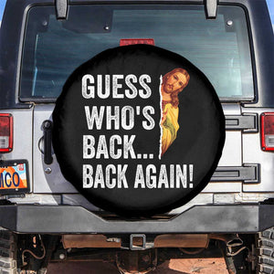 Funny Jesus Meme Quote Spare Tire Cover Easter Guess Whos Back Funny Religious TS10 No hole Black Print Your Wear