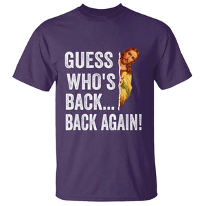 Funny Jesus Meme Quote T Shirt Easter Guess Whos Back Funny Religious TS10 Purple Print Your Wear