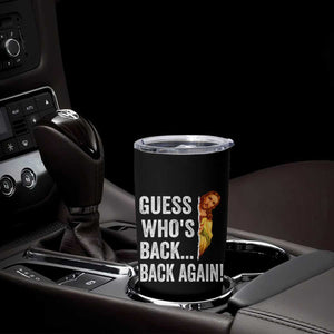 Funny Jesus Meme Quote Tumbler Cup Easter Guess Whos Back Funny Religious TS10 Print Your Wear