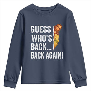 Funny Jesus Meme Quote Youth Sweatshirt Easter Guess Whos Back Funny Religious TS10 Navy Print Your Wear