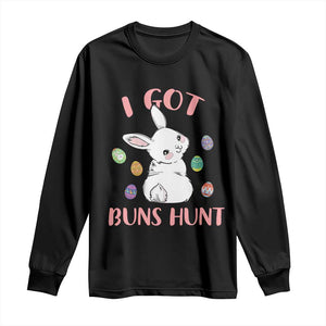 Rabbit Easter Bunny Sunglasses Long Sleeve Shirt I Got Buns Hun Funny Jokes TS10 Black Print Your Wear