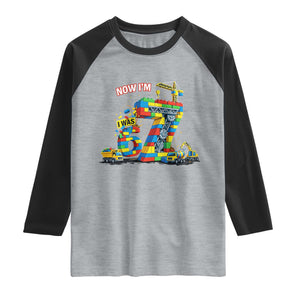 Funny 7th Birthday Building Bricks Raglan Shirt I Was 6 Now Im 7 Kids 67 Birthday Building Six Seven Boy TS10 Heather Gray Black Print Your Wear