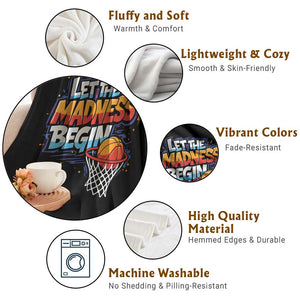 Basketball Bracket Throw Blanket Funny Let the Madness Begin Sporty Basketball Players Lovers TS10 Print Your Wear