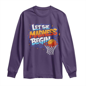 Basketball Bracket Long Sleeve Shirt Funny Let the Madness Begin Sporty Basketball Players Lovers TS10 Purple Print Your Wear