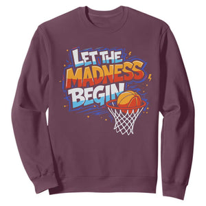 Basketball Bracket Sweatshirt Funny Let the Madness Begin Sporty Basketball Players Lovers TS10 Maroon Print Your Wear