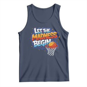 Basketball Bracket Tank Top Funny Let the Madness Begin Sporty Basketball Players Lovers TS10 Navy Print Your Wear