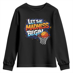 Basketball Bracket Youth Sweatshirt Funny Let the Madness Begin Sporty Basketball Players Lovers TS10 Black Print Your Wear