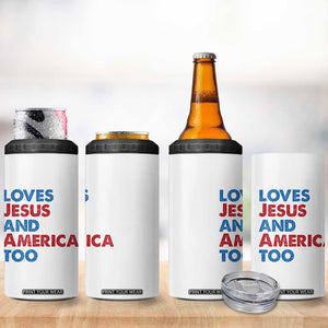 Loves Jesus and America Too 4 in 1 Can Cooler Tumbler 4th of July Patriotic TS10 Print Your Wear