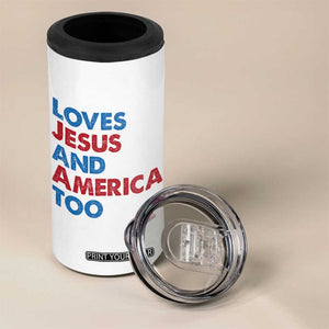 Loves Jesus and America Too 4 in 1 Can Cooler Tumbler 4th of July Patriotic TS10 Print Your Wear