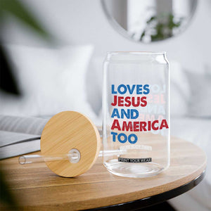 Loves Jesus and America Too Glass Can 4th of July Patriotic TS10 Print Your Wear