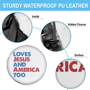 Loves Jesus and America Too Spare Tire Cover 4th of July Patriotic TS10 Print Your Wear