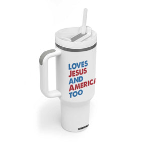 Loves Jesus and America Too Tumbler With Handle 4th of July Patriotic TS10 Print Your Wear