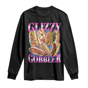 Glizzy Gobbler Hot Dog Meme Long Sleeve Shirt Meme Hilarious Hotdog Glizzy Lovers TS10 Black Print Your Wear