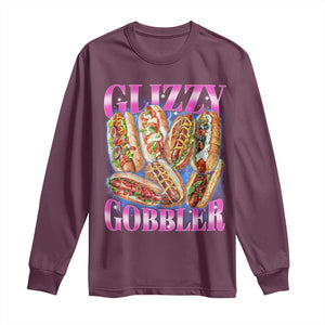 Glizzy Gobbler Hot Dog Meme Long Sleeve Shirt Meme Hilarious Hotdog Glizzy Lovers TS10 Maroon Print Your Wear