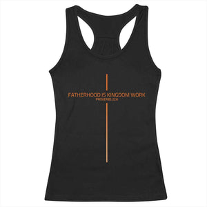 Fatherhood Is Kingdom Work Racerback Tank Top Vintage Christian Dad Cross