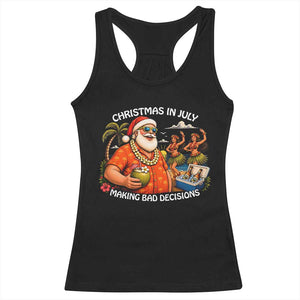 Funny Christmas in July Making Bad Decisions Racerback Tank Top Tropical Santa Hawaiian Summer Holiday Party TS10 Black Print Your Wear