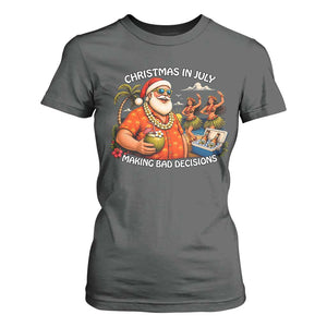 Funny Christmas in July Making Bad Decisions T Shirt For Women Tropical Santa Hawaiian Summer Holiday Party TS10 Dark Heather Print Your Wear