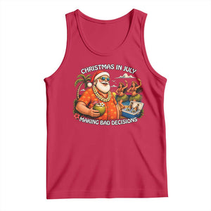 Funny Christmas in July Making Bad Decisions Tank Top Tropical Santa Hawaiian Summer Holiday Party TS10 Red Print Your Wear