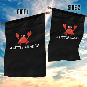 A Little Crabby Garden Flag Minimalist Beach Meme Summer Aesthetic
